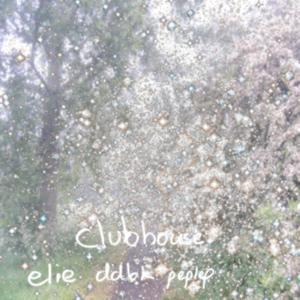 clubhouse (feat. ddbk & peplep) (Explicit)