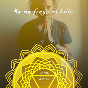 Me ne frego di tutto 432hz