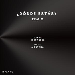 ¿Dónde Estás? (Remix)