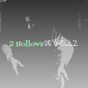 2 Hollowz (Explicit)