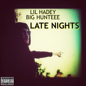 LATE NIGHTS (Explicit)
