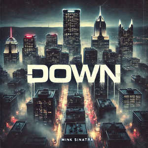 Down (Explicit)