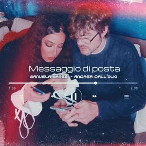 Messaggio di posta (feat. Andrea Dall'Olio)