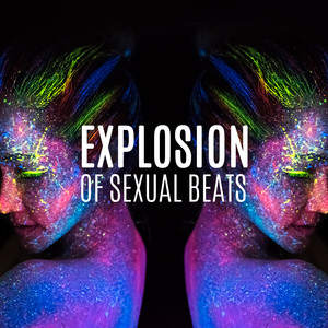 Explosion of Sexual Beats