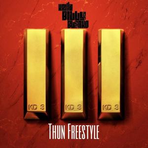 Thun Freestyle (Explicit)