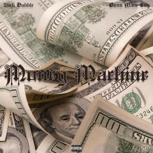 Money Machine (feat. Boss Mane City) (Explicit)