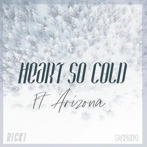 Heart So Cold(feat. Arizona) (Explicit)