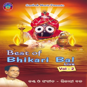 Best of Bhikhari Bal, Vol. 2 (Live)