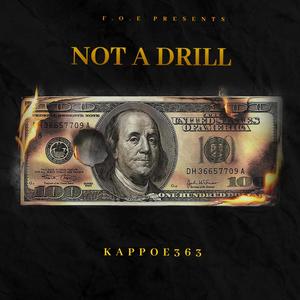 NOT A DRILL (Explicit)