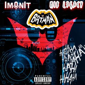 BatMan (feat. ImOnIt) (Explicit)
