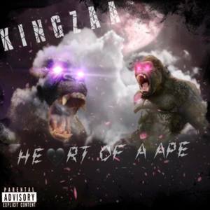 Heart Of An Ape PT1 (Explicit)