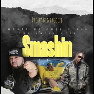 Smashin (feat. Westside Bugg & Kurupt) (Explicit)