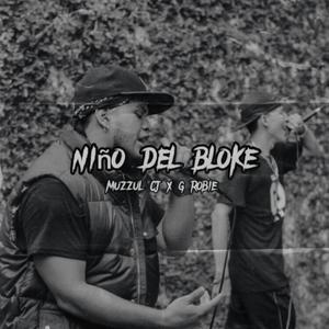 Niño Del Bloke (feat. G ROBIE) [Explicit]