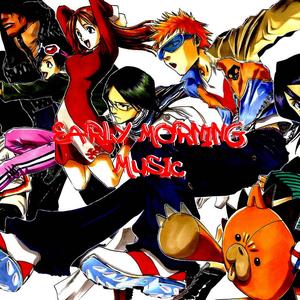 Early Morning Music (feat. E'SQUEEZE & Chibi) (Explicit)