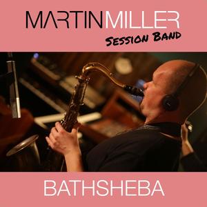 Bathsheba (feat. Tom Quayle)