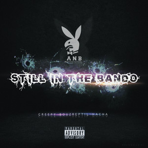 Still in the Bando (Explicit)