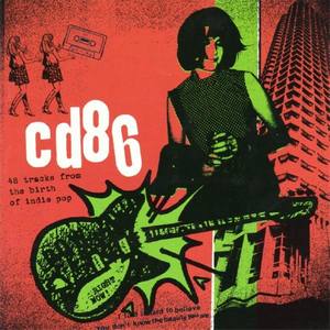 CD86 - 48 Tracks From The Birth Of Indie Pop