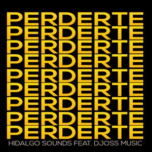 Perderte (feat. Djoss Music)