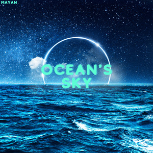 Ocean's Sky (Explicit)