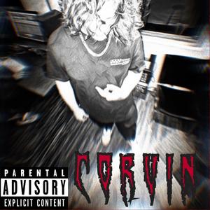 CORVIN x NOVA (feat. NICK NOVA) (Explicit)