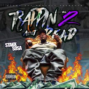 Trappin Aint Dead 2 (Explicit)