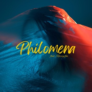 Philomena (feat. Rezzyvfm) [Explicit]