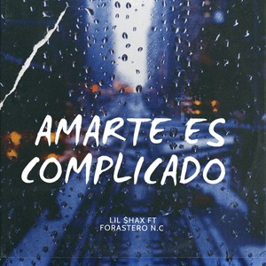 Amarte Es Complicado (Explicit)