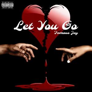 Let You Go (Explicit)