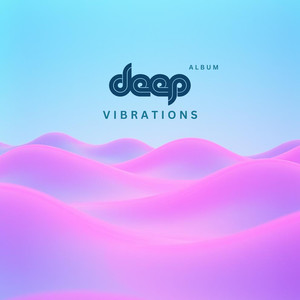 Deep Vibrations