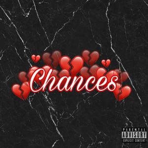 Chances (Explicit)