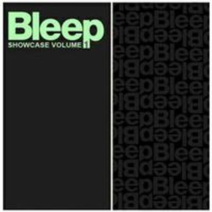 Bleep Showcase Volume 1