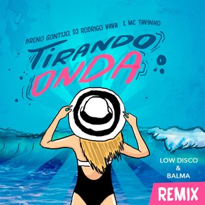 Tirando Onda (Balma Remix|Explicit)
