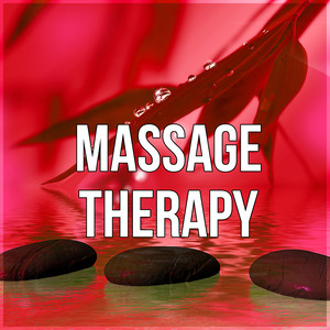 Massage Therapy - Healing Touch, Natural Sounds, New Age, Sensual Massage Music