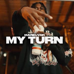 My Turn (Explicit)