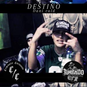 Destino (Explicit)