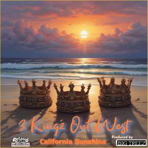 California Sunshine (feat. 3 Kingz Out West) (Explicit)