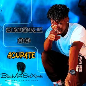 SMOKE 99 (feat. Acurate) (Explicit)