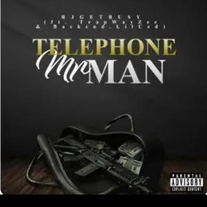 Mr. Telephone Man (feat. TrappWayyZee & WdgkLilCed) [Explicit]