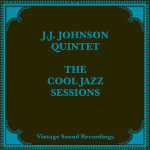 The Cool Jazz Sessions (Hq Remastered 2024)