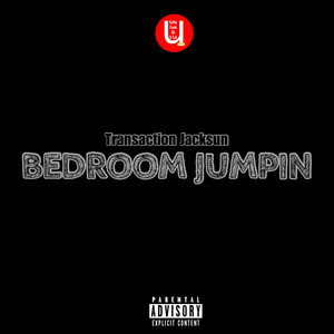 Bedroom Jumpin (Explicit)