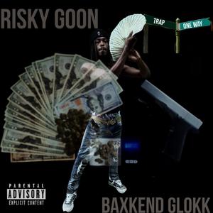 Risky Goon (Explicit)