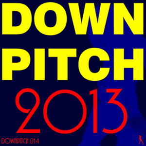 Downpitch - 2013