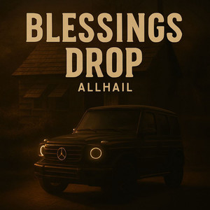 Blessings Drop (Explicit)