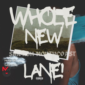 Whole New Lane
