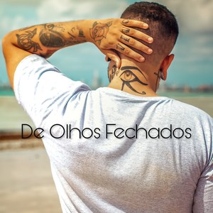 De Olhos Fechados