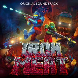 Iron Meat (Original Video Game Soundtrack)