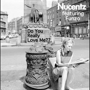 Do You Really Love Me?(feat. Funzo)