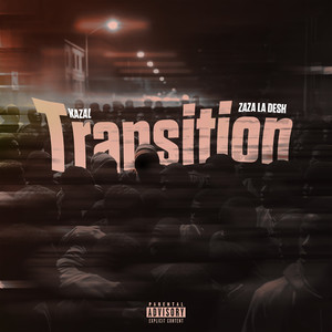 Transition (en masse) [Explicit]