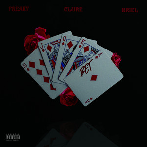Bet (feat. Briel) (Prod. Claire)
