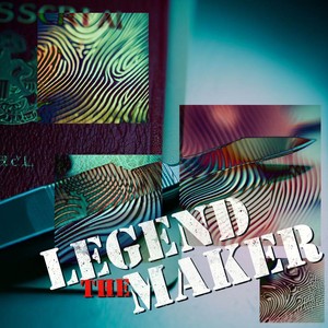 The Legend Maker